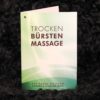 Massagebürste Trockenmassage Anleitung