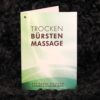 Massagebürste Trockenmassage Anleitung Massagebürste Trockenmassage Anleitung